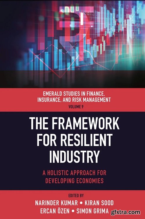 The Framework for Resilient Industry: A Holistic Approach for Developing Economies