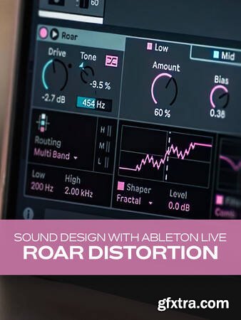 Groove3 Sound Design with Ableton Live Roar Distortion