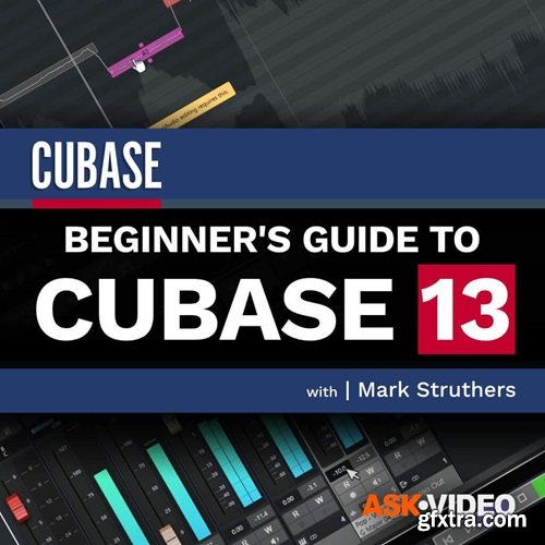 Ask Video Cubase 101 Cubase 13 Beginners Guide