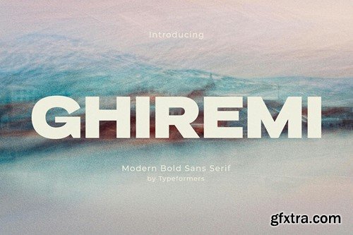 Ghiremi - Modern Bold Sans Serif 738DYLT