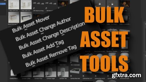 Bulk Asset Tools v1.7.3 for Blender 4.0 - 4.2+