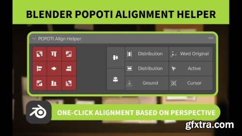 POPOTI Align Helper v1.2.1 for Blender 3.0 - 4.1