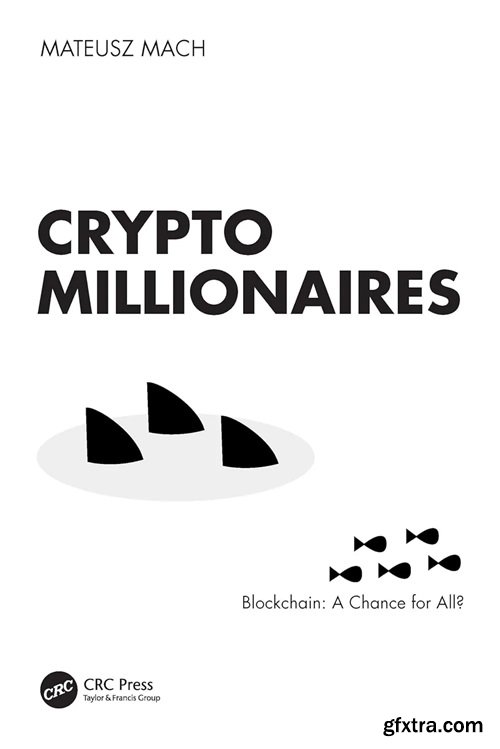 Crypto Millionaires: Blockchain: A Chance for All?