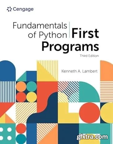 Fundamentals Of Python: First Programs (MindTap Course List), 3rd Edition