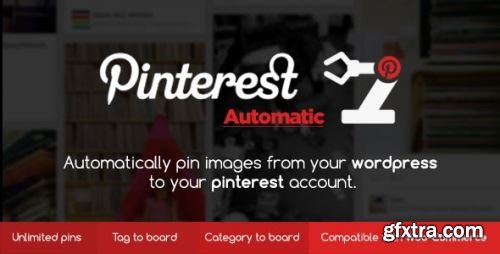 CodeCanyon - Pinterest Automatic Pin Wordpress Plugin v4.18.0 - 2203314 - Nulled