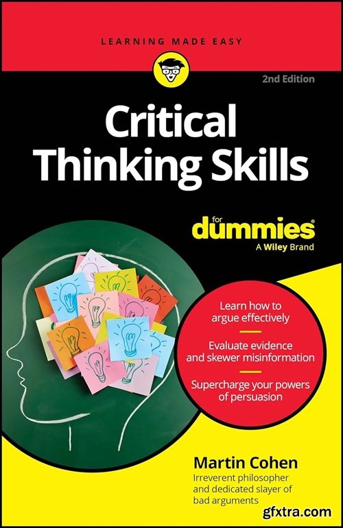 Critical Thinking Skills For Dummies, 2nd Edition