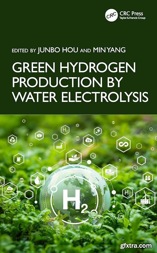 Green Hydrogen Production by Water Electrolysis