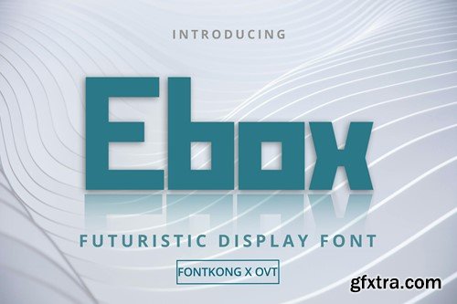 Ebox - Futuristic Display Font ASYY9YN