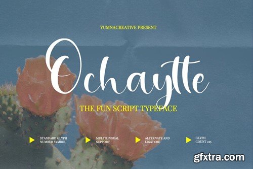 Ochaytte - Fun Script Font XTGX6NR