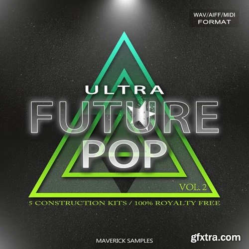 Maverick Samples Ultra Future Pop Vol 2