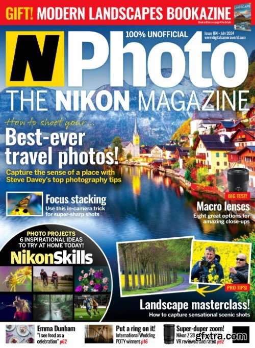 N-Photo the nikon magazine UK - Issue 164, July 2024