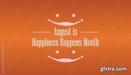 Happiness Happens Month 6xAI