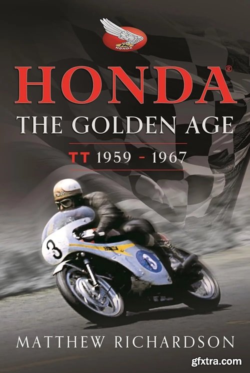 Honda: The Golden Age: TT 1959-1967