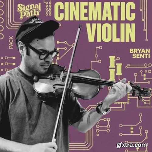 Signal Path Bryan Senti - Cinematic Violin