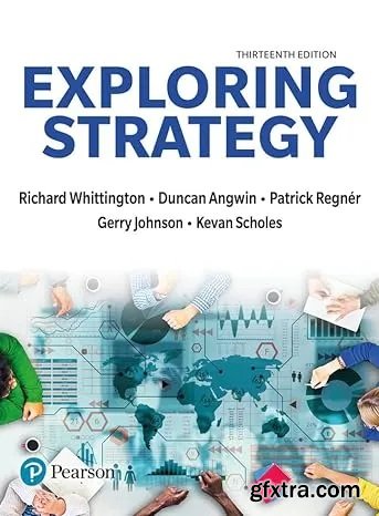 Exploring Strategy, 13th Edition