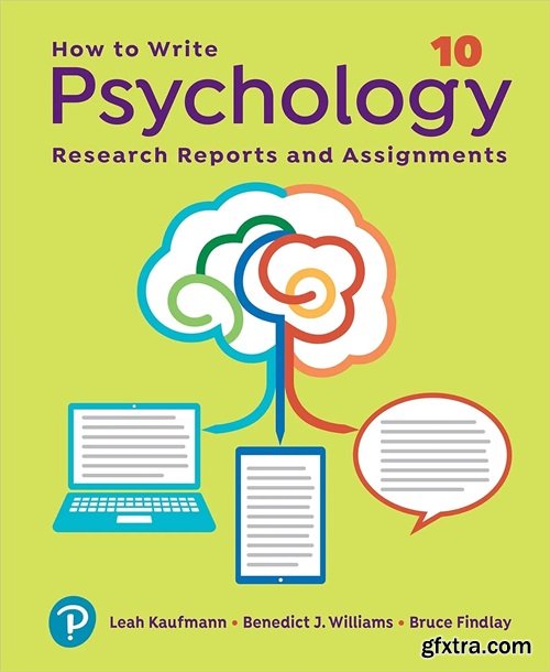 How to Write Psychology Research Reports and Assignments, 10th Edition