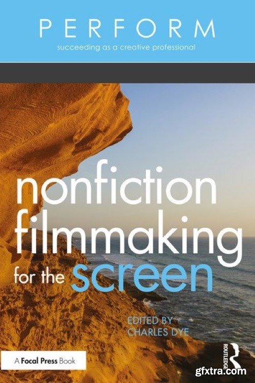 Nonfiction Filmmaking for the Screen