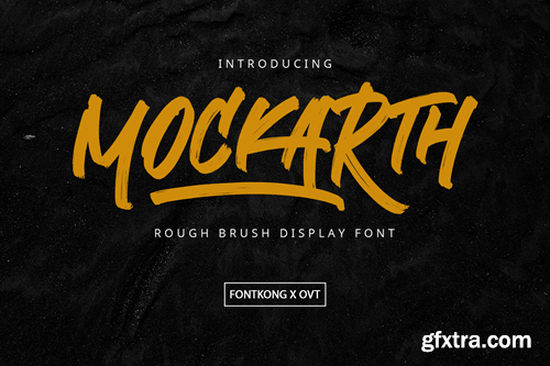 Mockarth - Rough Brush Display Font YVRCMHC