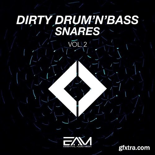 Essential Audio Media Dirty Drum n Bass Snares Vol 2