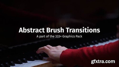 Videohive Abstract Brush Transitions 52705993