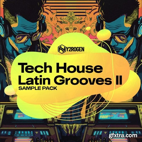 HY2ROGEN Tech House Latin Grooves 2