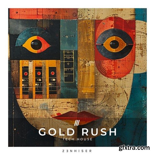 Zenhiser Gold Rush - Tech House