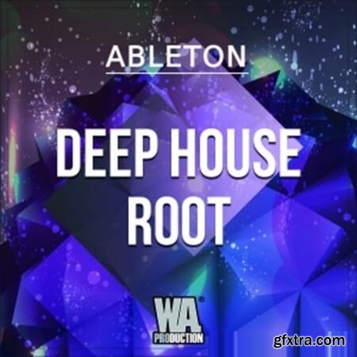 WA Production Deep House Root Ableton Template