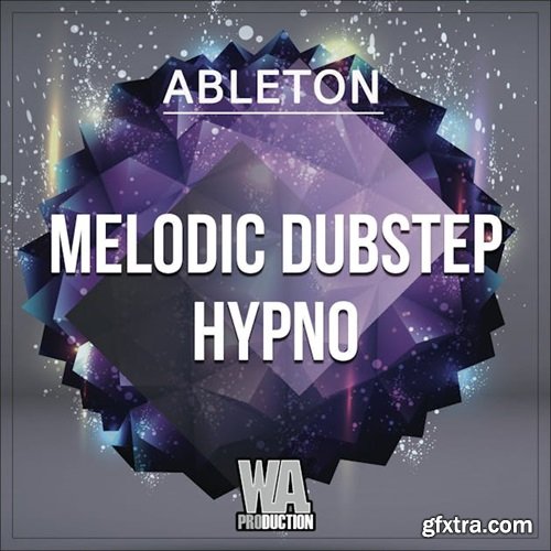 WA Production Ableton Melodic Dubstep Hypno v2 (Ableton Edition)