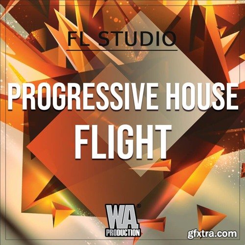 WA Production Progressive House Flight