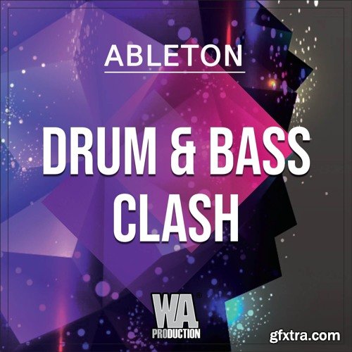 WA Production Drum & Bass Clash v2 (Ableton Edition)