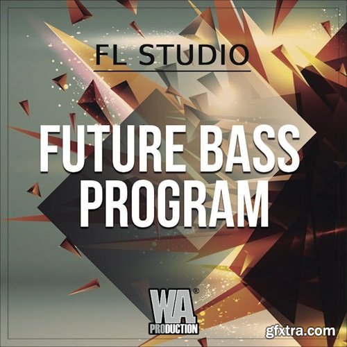 WA Production Future Bass Program