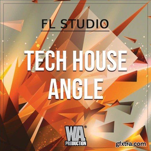 WA Production Tech House Angle (FL Studio Edition)