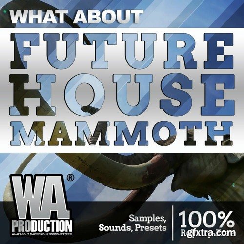 WA Production Future House Mammoth