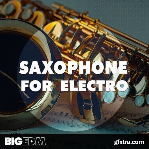 Big EDM Saxophone For Electro