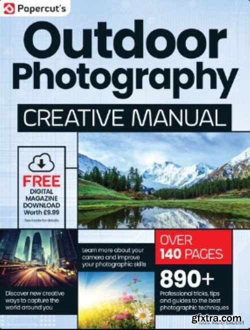 The Complete Outdoor Photography Manual - 22th Edition 2024