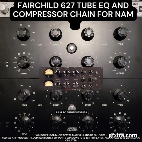 PastToFutureReverbs Fairchild 627 Tube EQ Through Fairchild Compressor Chain For Nam