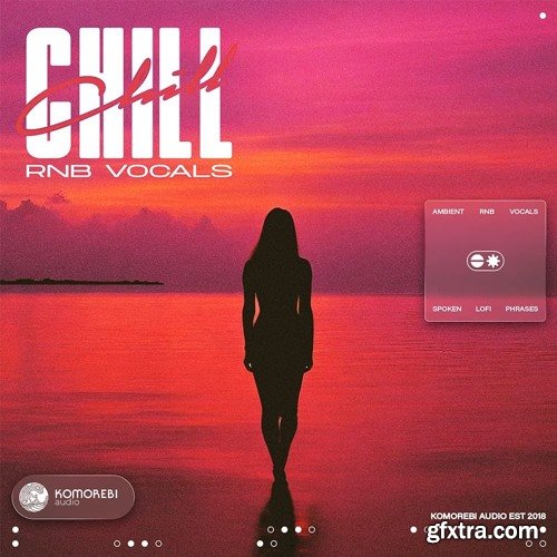 Komorebi Audio Chill RNB Vocals