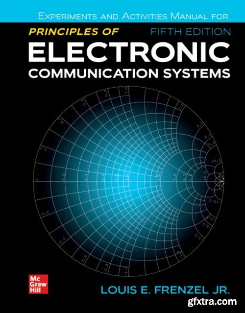 Experiments Manual for Principles of Electronic Communication Systems, 5th Edition