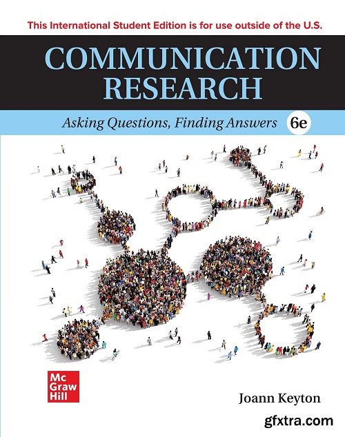 Communication Research: Asking Questions, Finding Answers, 6th Edition