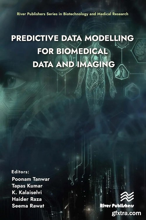 Predictive Data Modelling for Biomedical Data and Imaging