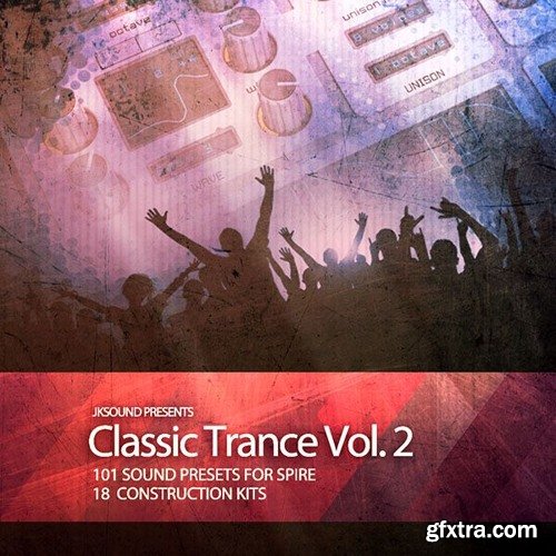 JKSound Classic Trance Vol 2 For Spire [Presets Only]