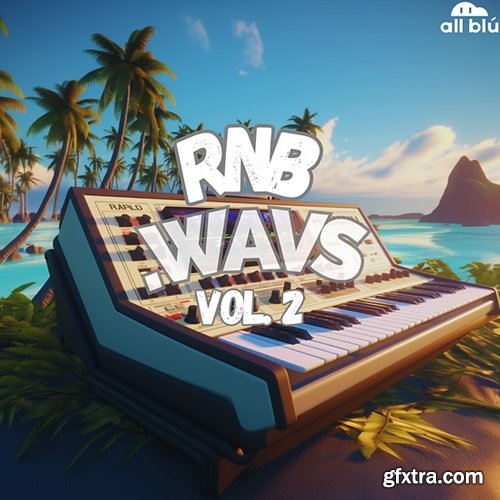 Prodxoasis RnB .WAVS Vol 2