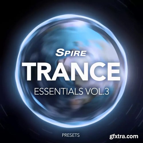 Reveal Sound Spire Trance Essentials Vol 3 [Presets Only]