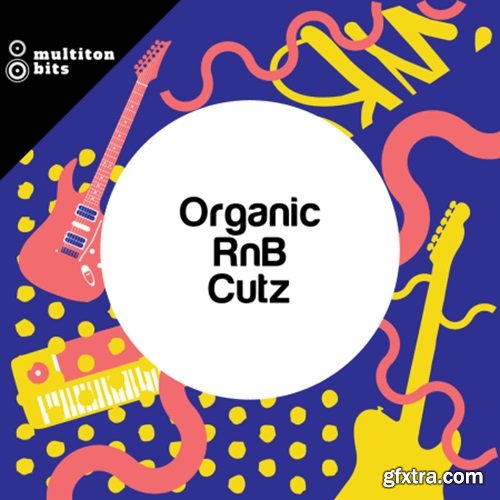 Multiton Bits Organic RnB Cutz