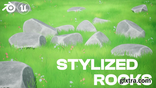 Creating 3D Stylized Rocks