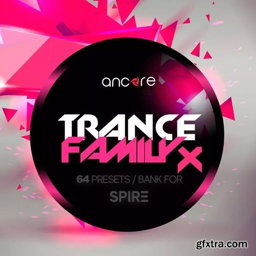 Ancore Sounds Spire Trance Family X Spire Presets