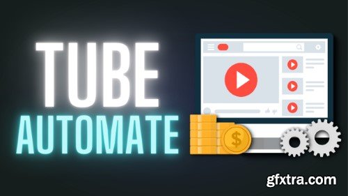 Tube Automate: A Beginner\'s Guide To Making $5,000/mo With YouTube Automation