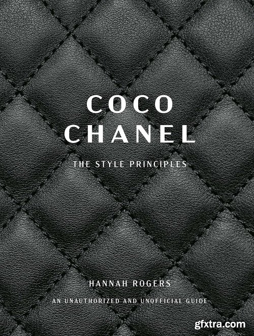 Coco Chanel: The Style Principles