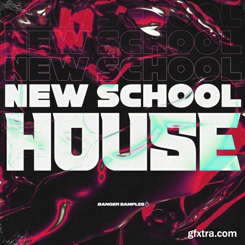 Banger Samples New School House