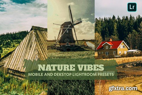 Nature Vibes Lightroom Presets Dekstop and Mobile E5UYVQM